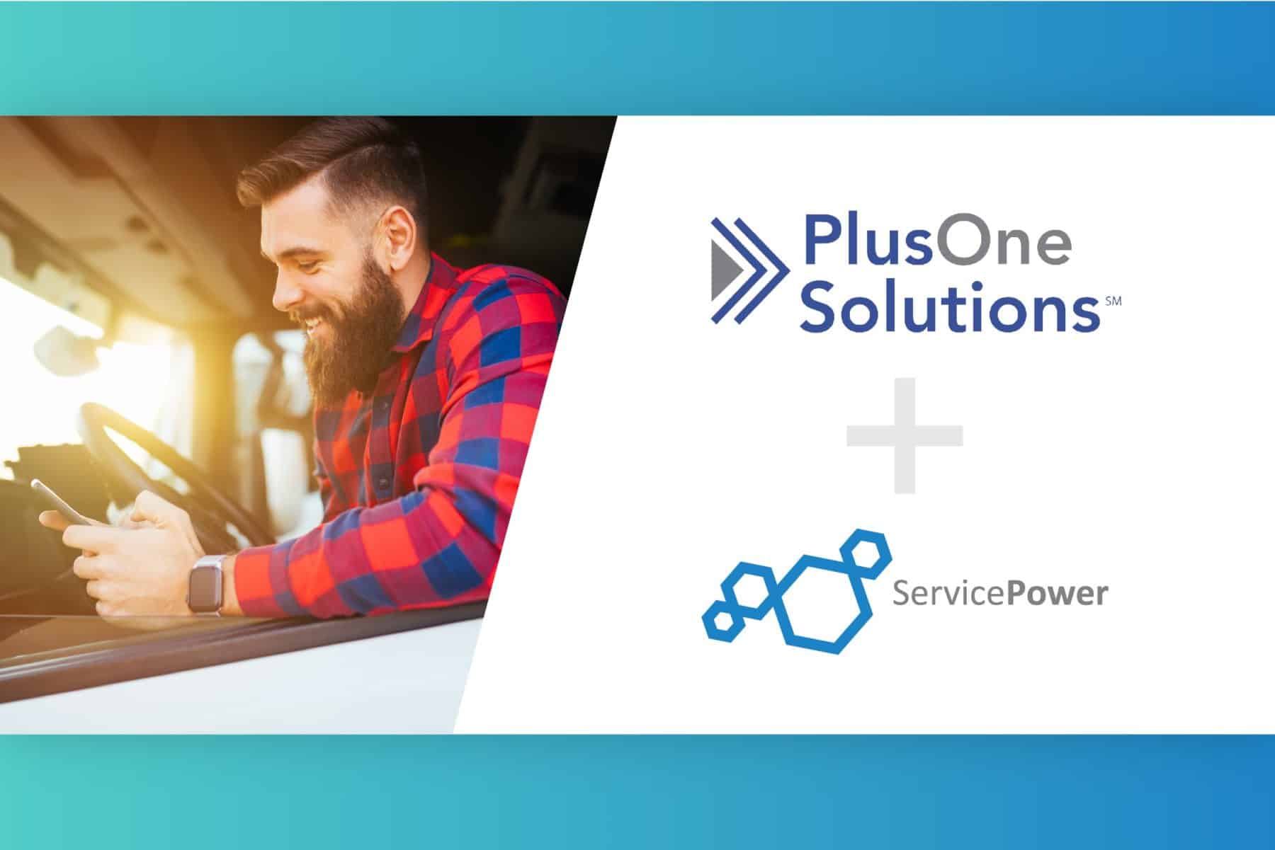ServicePower And PlusOne Solutions Inc Partner To Provide Best In 